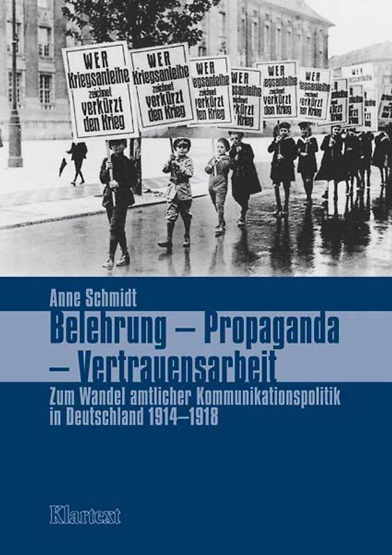 Belehrung - Propaganda - Vertrauensarbeit