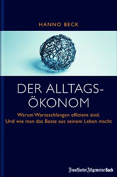 Frankfurter Allgemeine Buch / Der Alltagsökonom