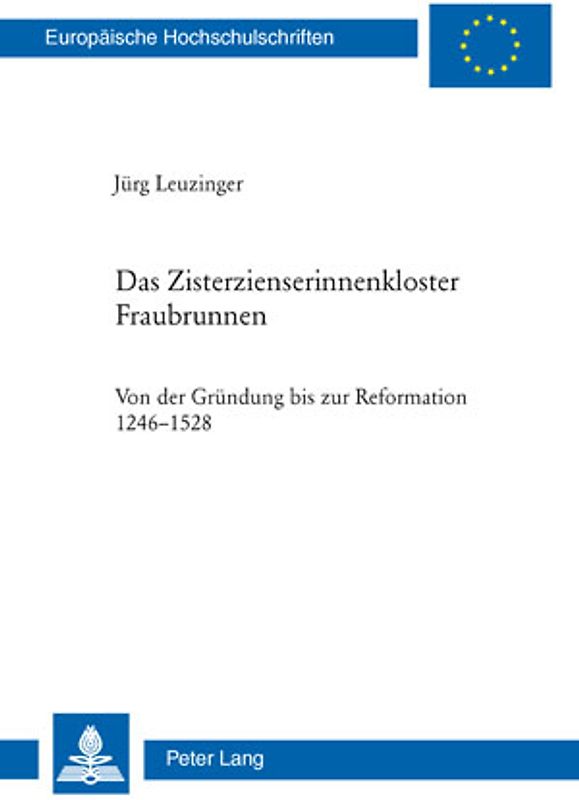 Das Zisterzienserinnenkloster Fraubrunnen