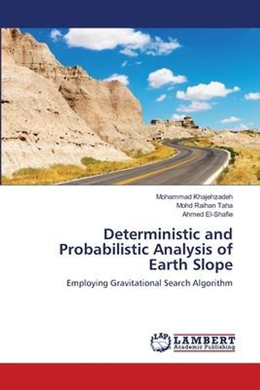 Deterministic and Probabilistic Analysis of Earth Slope