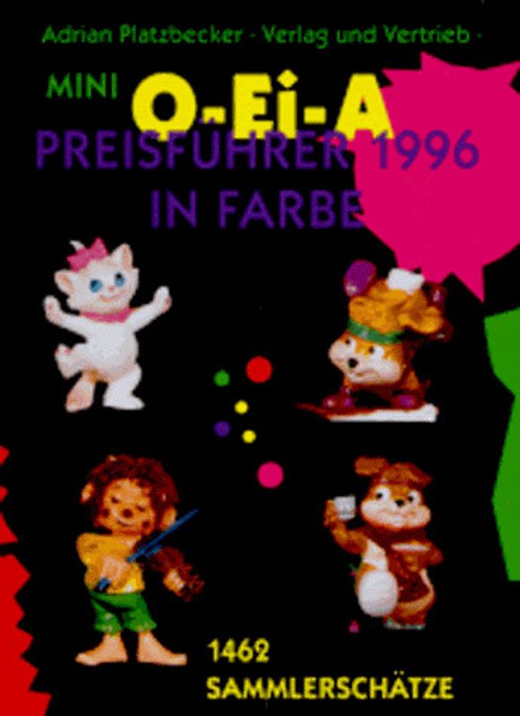 Überraschungsei-Preisführer Mini O-EI-A 96. Mit Zertifikat