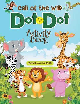 Call of the Wild Dot to Dot Activity Book
