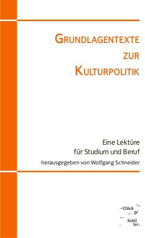 Grundlagentexte zur Kulturpolitik