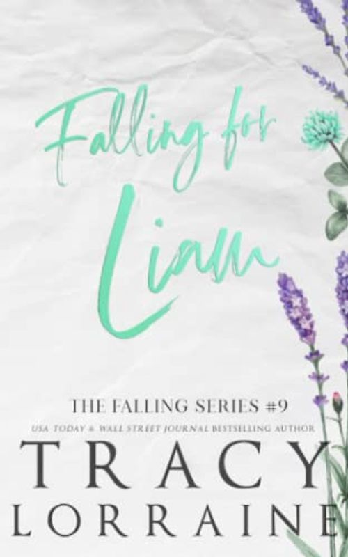 Falling For Liam: Special Edition Print (FALLING SERIES: SPECIAL EDITION, Band 9)