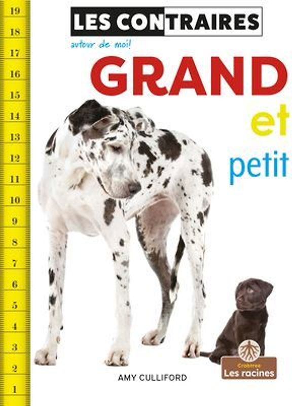 Grand Et Petit (Big and Small)
