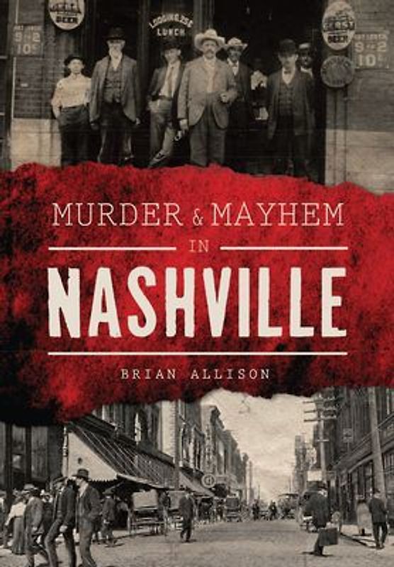 Murder & Mayhem in Nashville