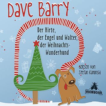 Der Hirte, der Engel und Walter, der Weihnachtswunderhund