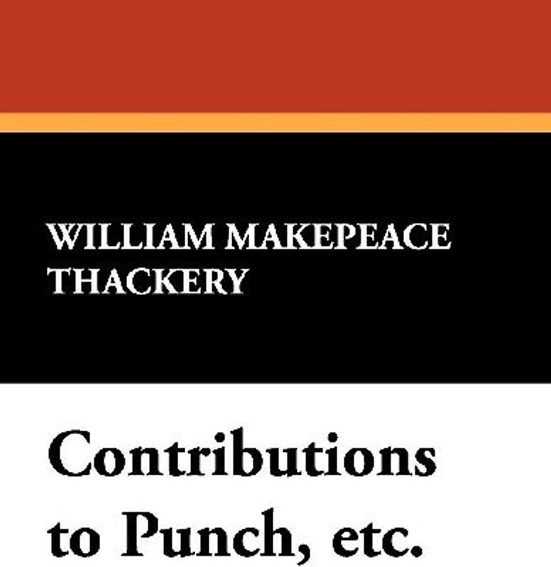 Contributions to Punch, Etc.