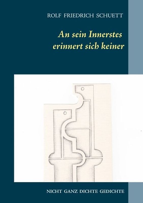 An sein Innerstes erinnert sich keiner