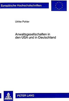 Anwaltsgesellschaften in den USA und in Deutschland