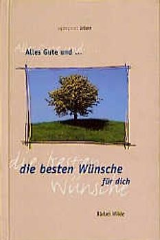 Alles Gute und die besten Wünsche für dich