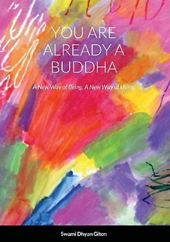 You are already a buddha