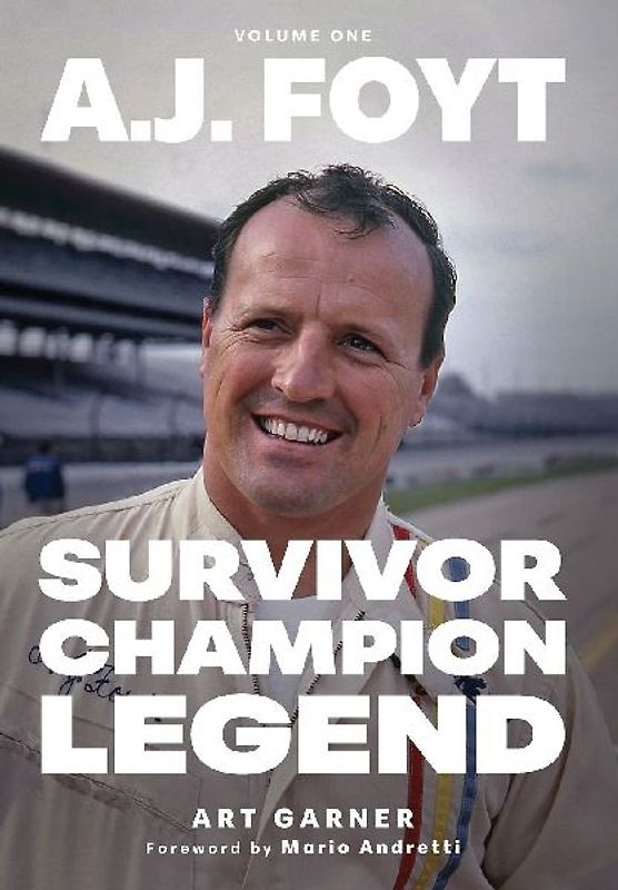 A.J. Foyt - Volume 1
