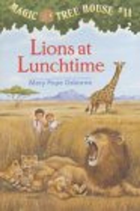 Lions at Lunchtime - Mary Pope Osborne