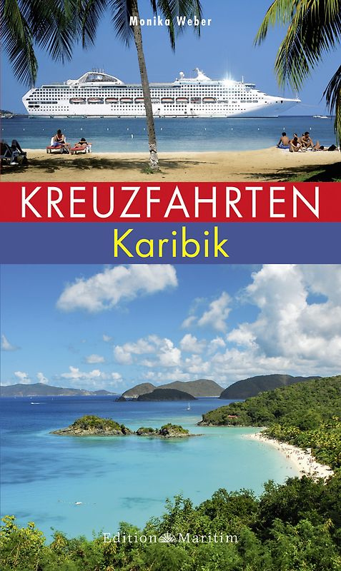 Kreuzfahrten Karibik