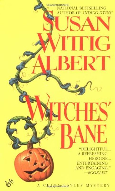 Witches' Bane (China Bayles Mystery) - Susan Wittig Albert