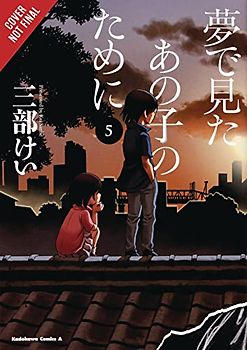 For the Kid I Saw in My Dreams, Vol. 5