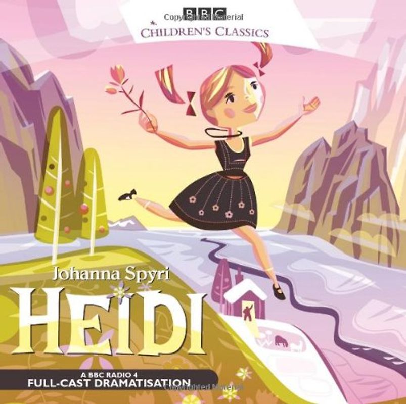 Heidi (BBC Children's Classics) - Johanna Spyri