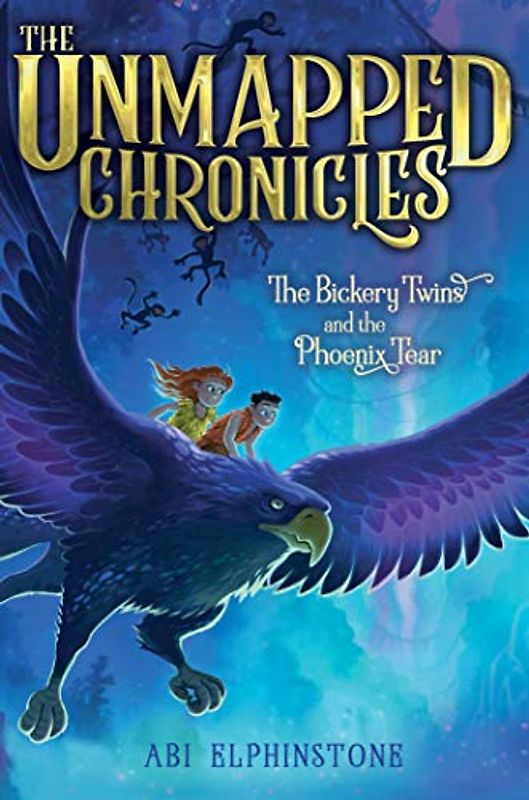 The Bickery Twins and the Phoenix Tear (Volume 2) (The Unmapped Chronicles, Band 2)