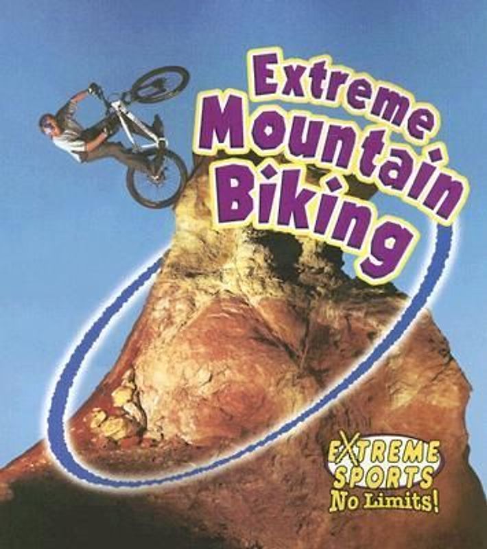Extreme Mountain Biking
