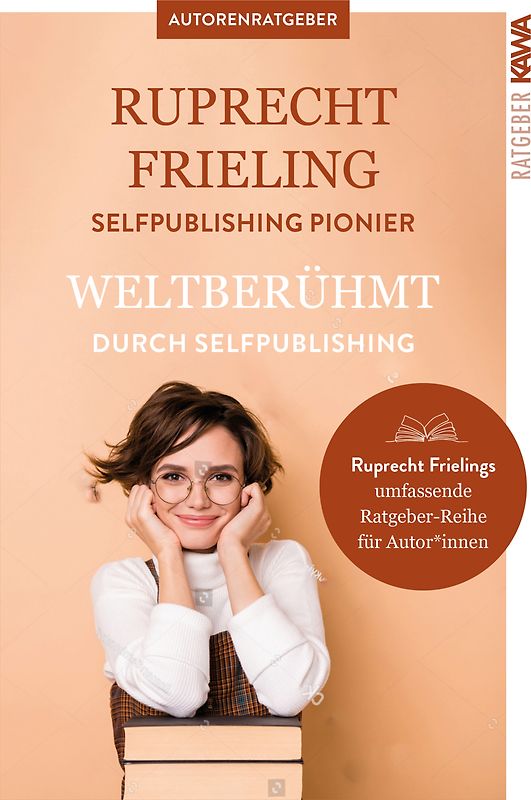 Weltberühmt durch Self-Publishing