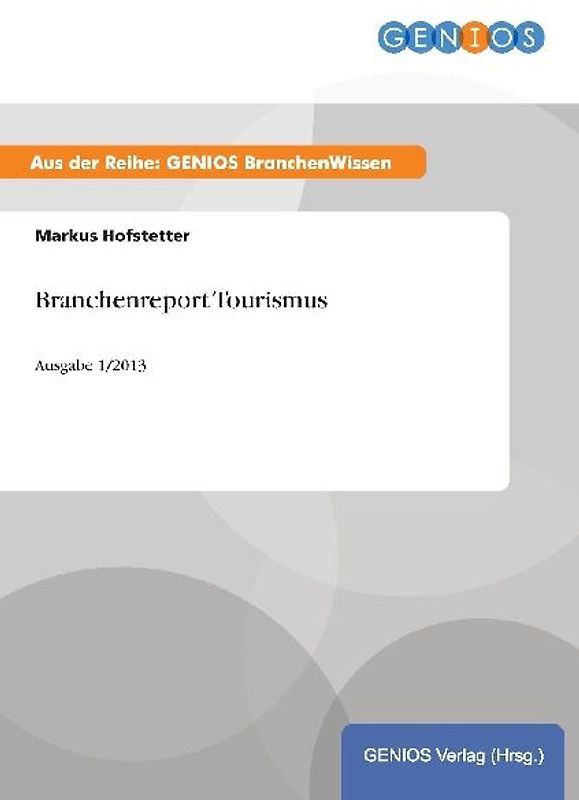 Branchenreport Tourismus