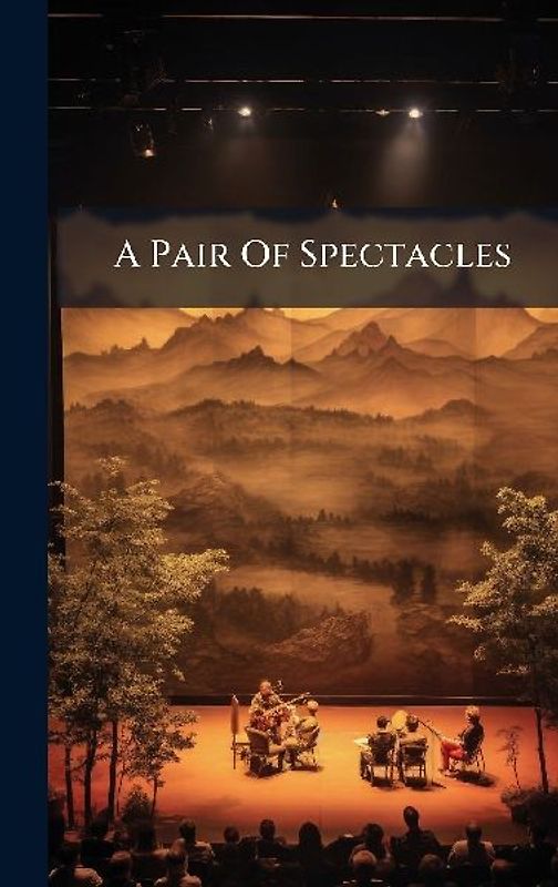 A Pair Of Spectacles