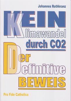 Kein Klimawandel durch CO2 - Der definitive Beweis