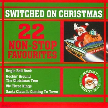 Various Artists - Switched on Christmas