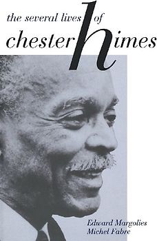 The Several Lives of Chester Himes