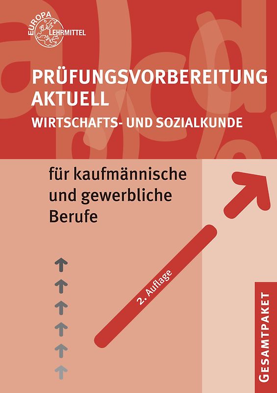 Prüfungsvorbereitung aktuell - Wirtschafts- und Sozialkunde. für kaufmännische und gewerbliche Berufe
