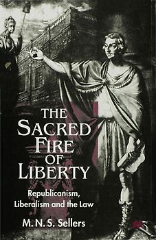 The Sacred Fire of Liberty