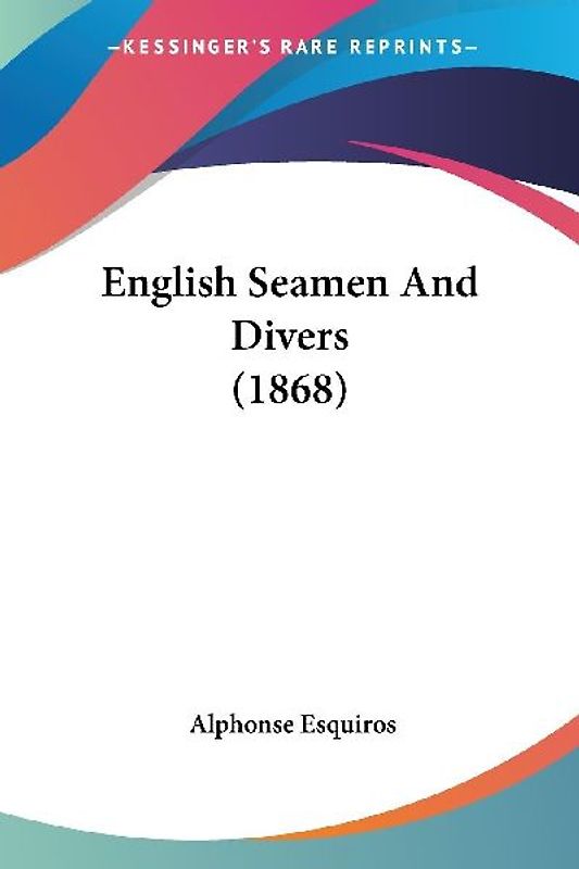 English Seamen And Divers (1868)