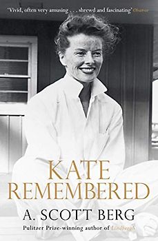 Kate Remembered: A Personal Biography