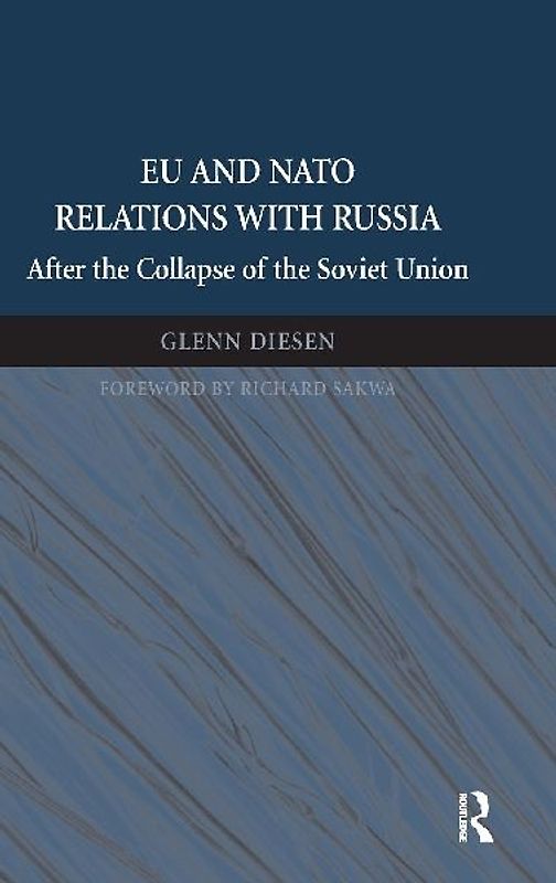 EU and NATO Relations with Russia