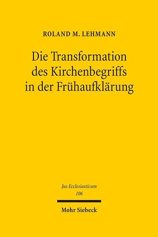 Die Transformation des Kirchenbegriffs in der Frühaufklärung