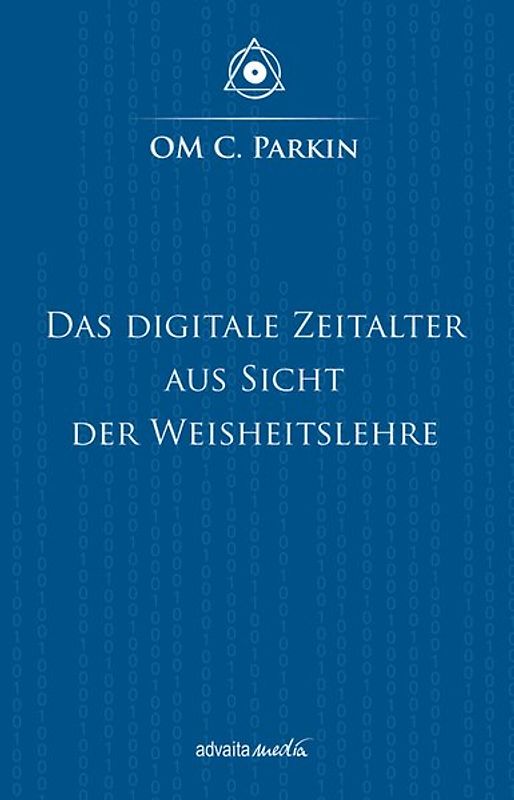Das Digitale Zeitalter aus Sicht der Weisheitslehre