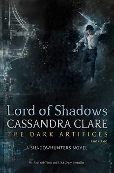 Lord of Shadows (Volume 2) (The Dark Artifices, Band 2)