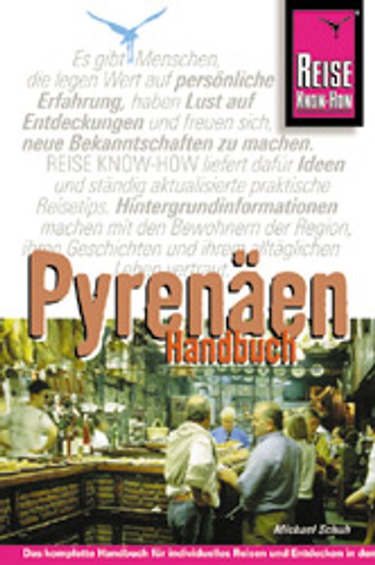 Pyrenäen. Erlebnis-Handbuch für französische und spanische Pyrenäen