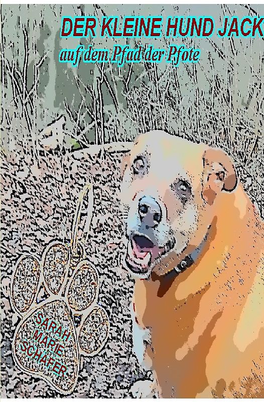 Jack / Der kleine Hund Jack auf dem Pfad der Pfote