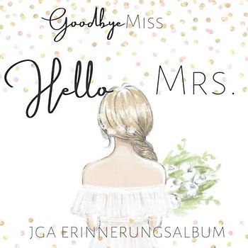 JGA Erinnerungsalbum: JGA Buch zum eintragen mit 50 Seiten für eure Glückwünsche, Fotos und vieles mehr | Gästebuch Jungesellinenabschied