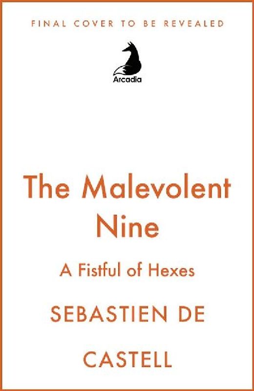 The Malevolent Nine: A Fistful of Hexes