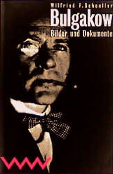 Michail Bulgakow - Bilder und Dokumente