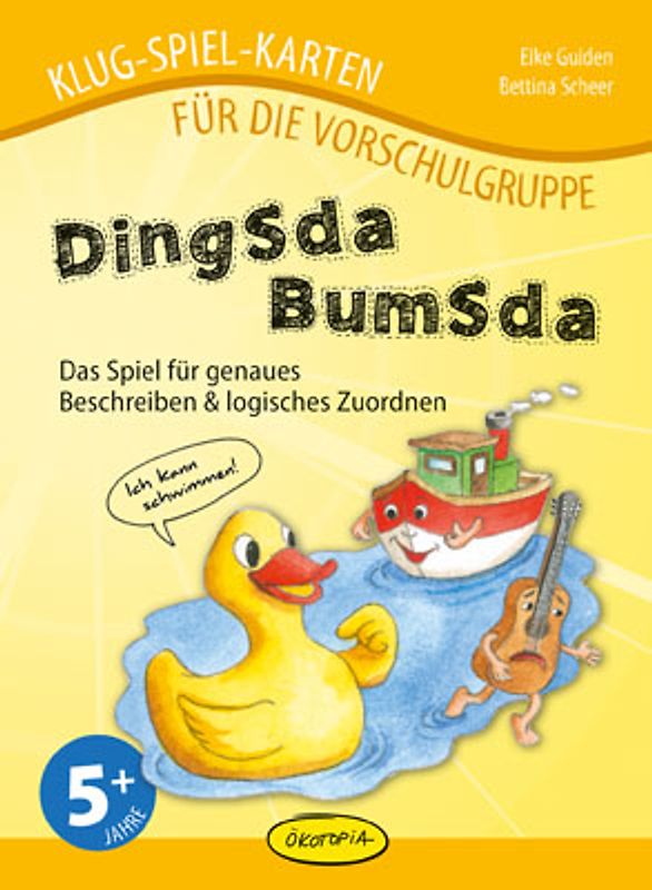 Dingsdabumsda. Das Spiel für genaues Beschreiben & logisches Zuordnen