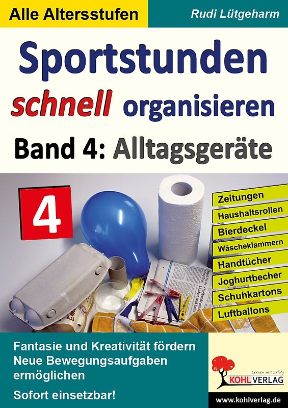 Sportstunden schnell organisieren / Band 4: Alltagsgeräte