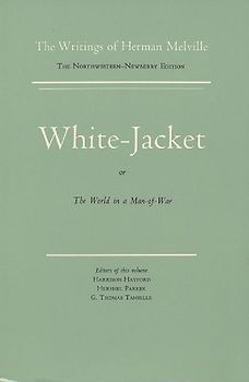 White Jacket, or the World in a Man-Of-War