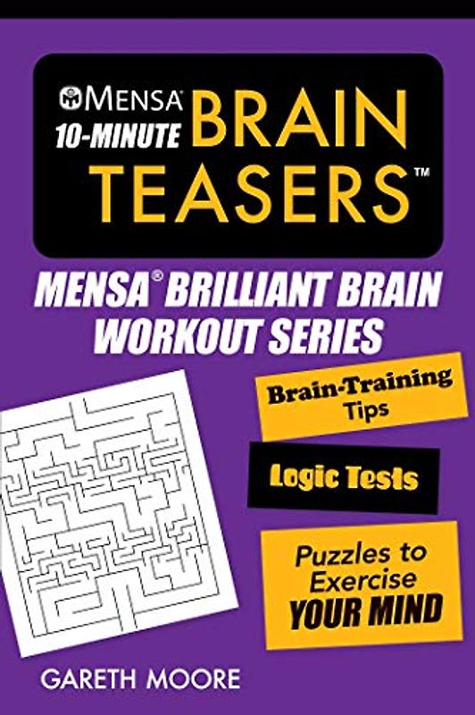 Mensa(r) 10-Minute Brain Teasers