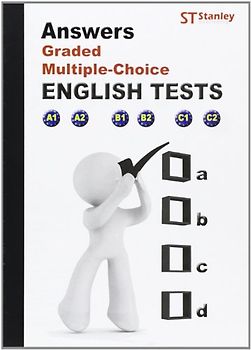 Answers Graded multiple-choice English Tests