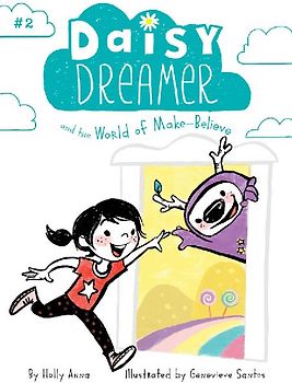 Daisy Dreamer and the World of Make-Believe