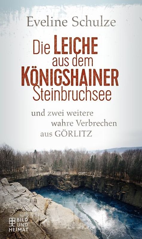 Die Leiche aus dem Königshainer Steinbruchsee